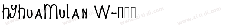 HYHuaMuLan W字体转换